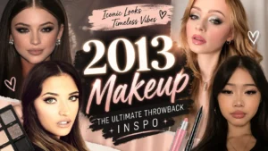 2013 makeup